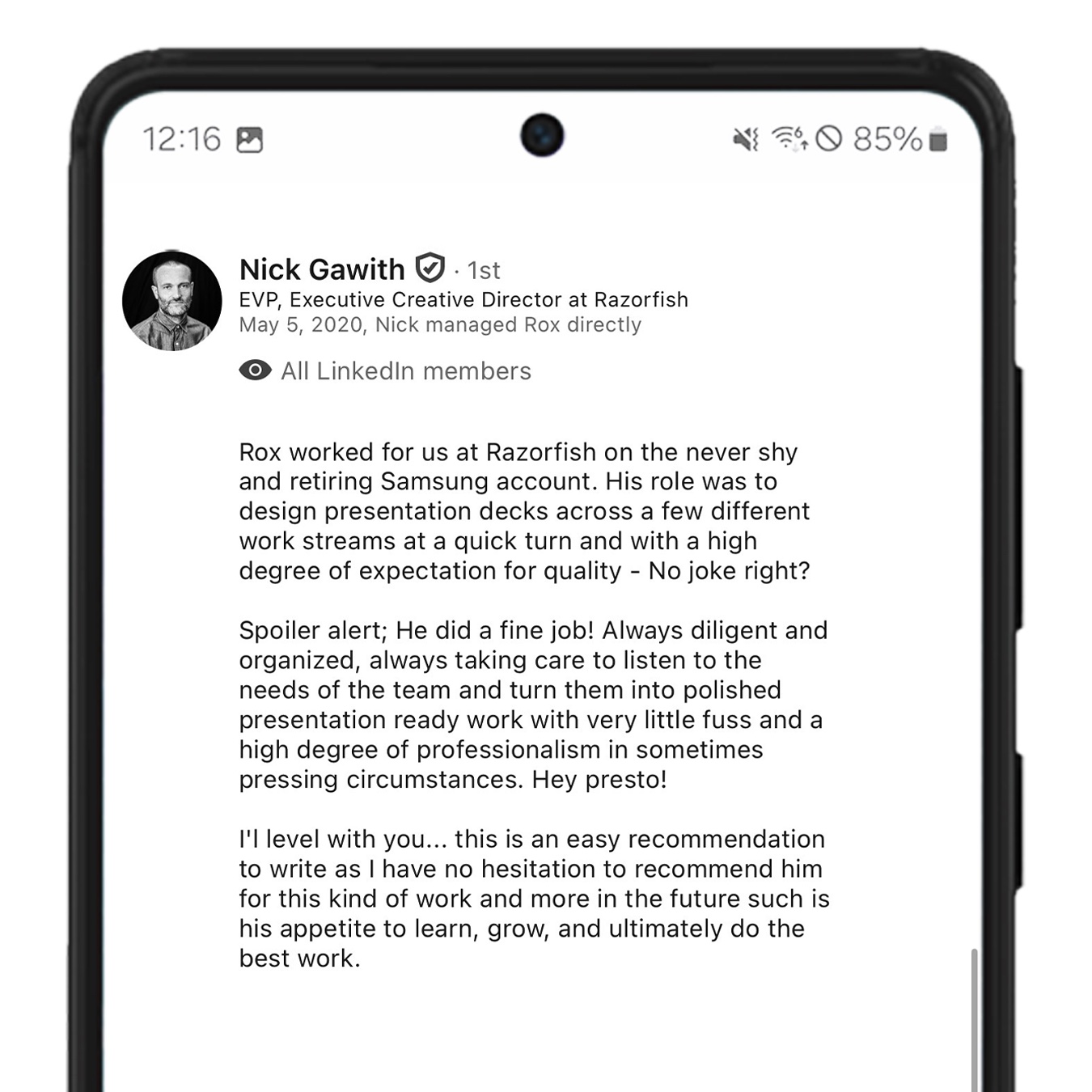 LinkedIn recommendation from Nick Gawith, EVP Executive Creative Director at Razorfish